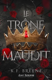 Le trône maudit - K.F. Breene