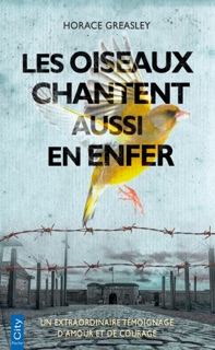 Les oiseaux chantent aussi en enfer by Horace Greasley