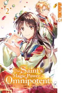 The Saint's Magic Power is Omnipotent 02 by Yuka Tachibana