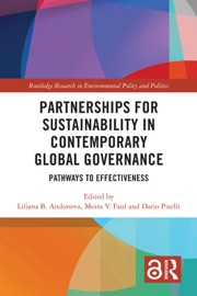 Partnerships for Sustainability in Contemporary Global Governance - Liliana B. Andonova, Moira V. Faul & Dario Piselli
