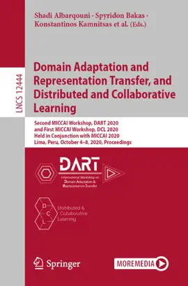 Read: Domain Adaptation and Representation Transfer, and Book Distributed and Collaborative Learning