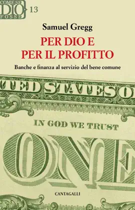 Per Dio e per il profitto