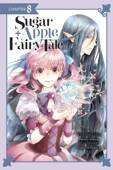 Sugar Apple Fairy Tale, Chapter 8 (manga serial) - YozoranoUdon, Miri Mikawa & a-ki