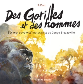 Des Gorilles et des hommes - A.Dan