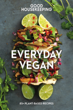 Good Housekeeping: Everyday Vegan - Good Housekeeping &amp; Susan Westmoreland Cover Art