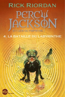 Percy Jackson et les Olympiens - tome 4 - La Bataille du labyrinthe by Mona De Pracontal & Rick Riordan