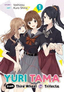 Yuri Tama: From Third Wheel to Trifecta The First by Toshizou