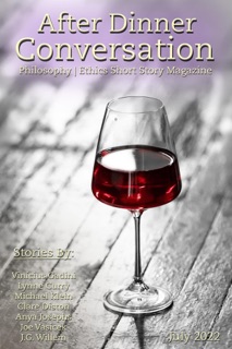 After Dinner Conversation Magazine by Vinícius Gadini, Lynne Curry, Michael Klein, Clare Diston, Anya Josephs, Joe Vasicek & J.G. Willem