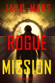 Rogue Mission (A Troy Stark Thriller—Book #4) - Jack Mars