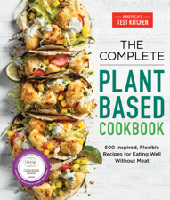 The Complete Plant-Based Cookbook - America's Test Kitchen Cover Art