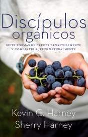 Discípulos orgánicos - Kevin G. Harney
