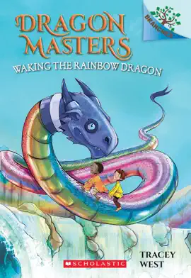 Read: Waking the Rainbow Dragon: A Book Branches Book (Dragon Masters #10)