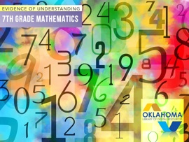 7th Grade Mathematics: Evidence of Understanding - Oklahoma State School Boards Association (OSSBA)
