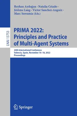 Read: PRIMA 2022: Book Principles and Practice of Multi-Agent Systems