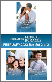 Harlequin Medical Romance February 2023 - Box Set 2 of 2 - Marion Lennox, Janice Lynn & Luana DaRosa