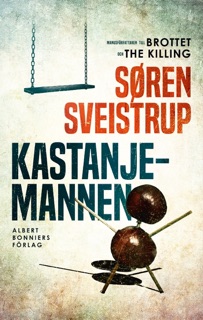 Kastanjemannen by Søren Sveistrup