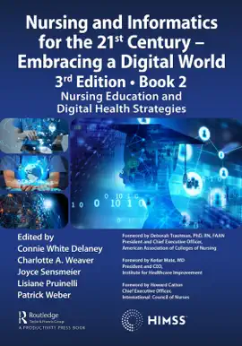 Read: Nursing and Informatics for Book the 21st Century - Embracing a Digital World, 3rd Edition - Book 2