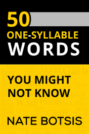 50 One-Syllable Words You Might Not Know