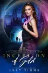 Inception of Gold E-Book Download