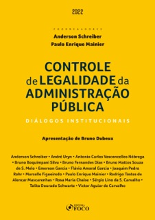 Controle de legalidade da administração pública by Anderson Schreiber, André Uryn, Antonio Carlos Vasconcellos Nóbrega, Bruno Boquimpani Silva, Bruno Fernandes Dias, Bruno Mattos Souza de S. Melo, Emerson Garcia, Flávio Amaral Garcia, Joaquim Pedro Rohr, Marcelle Figueiredo, Paulo Enrique Mainier, Rodrigo Tostes de Alencar Mascarenhas, Rosa Maria Chaise, Sérgio Lino da S. Carvalho, Talita Dourado Schwartz & Victor Aguiar de Carvalho