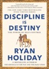 Book Discipline Is Destiny