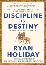 Discipline Is Destiny - Ryan Holiday Cover Art