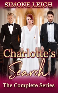 Charlotte's Search - The Complete Series by Simone Leigh