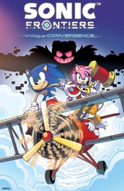 Sonic Frontiers Prologue: Convergence - Ian Flynn & Evan Stanley