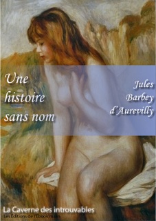 Une histoire sans nom by Jules Barbey d'Aurevilly