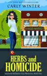 Herbs and Homicide by Carly Winter Book Summary, Reviews and Downlod