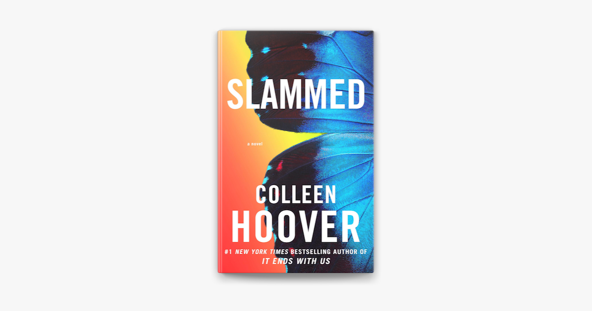 Slammed, Book by Colleen Hoover, Official Publisher Page