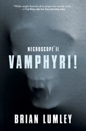 Necroscope II: Vamphyri! - Brian Lumley