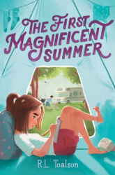 The First Magnificent Summer