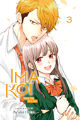 Ima Koi: Now I’m in Love, Vol. 3 - Ayuko Hatta