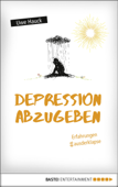 Depression abzugeben - Uwe Hauck