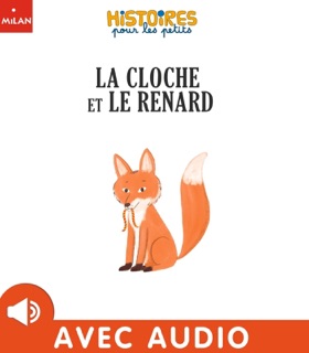 La cloche et le renard by Natascha Rosenberg & Michel Piquemal