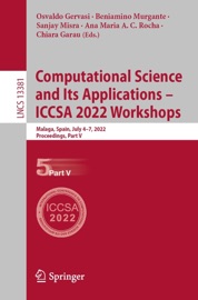 Computational Science and Its Applications – ICCSA 2022 Workshops - Osvaldo Gervasi, Beniamino Murgante, Sanjay Misra, Ana Maria A. C. Rocha & Chiara Garau