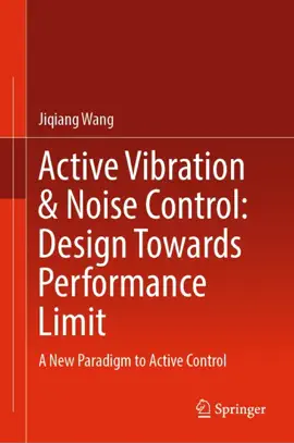 Read: Active Vibration Book & Noise Control: Design Towards Performance Limit