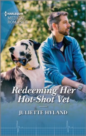 Redeeming Her Hot-Shot Vet - Juliette Hyland