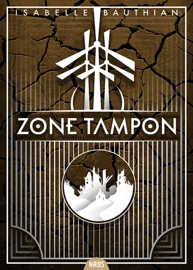 Zone Tampon - Isabelle Bauthian