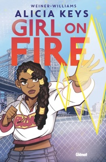 Alicia Keys Girl on Fire by Andrew Weiner, Williams Brittney & Alicia Keys