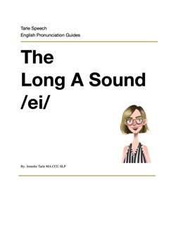 The Long A Vowel Sound by Jennifer Tarle