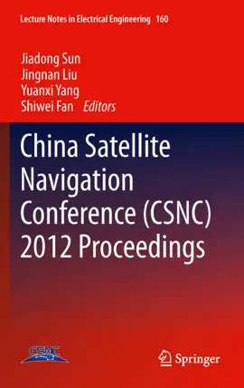 Read: China Satellite Navigation Conference (CSNC) 2012 Proceedings Book