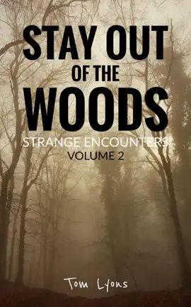 Read: Stay Out of the Woods: Strange Encounters, Volume Book 2