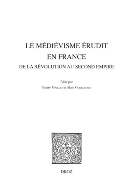 Read: Le médiévisme érudit en Book France de la Révolution au Second Empire