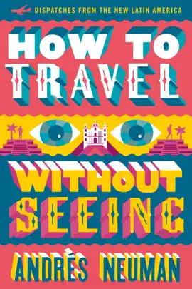 Read: Book How to Travel without Seeing