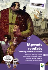 El puente revelado - Ricardo Güiraldes, Heinrich von Kleist, Horacio Quiroga, Ambrose Bierce, Oscar Wilde & Ryūnosuke Akutagawa