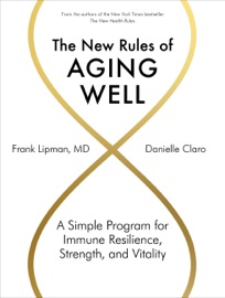 The New Rules of Aging Well
