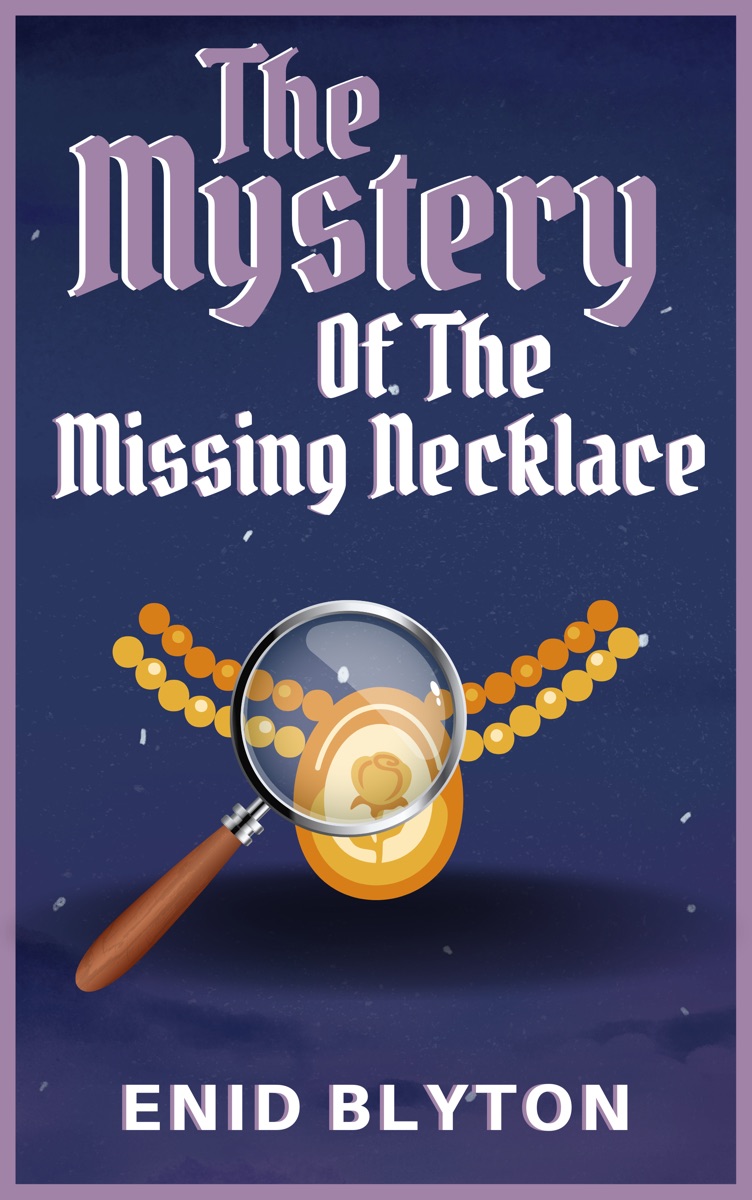 The Mystery of the Missing Necklace cover