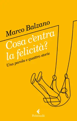 Read: Cosa c'entra la felicità? Book